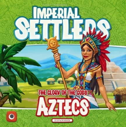 Imperial Settlers: Aztecs Expansion