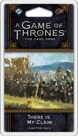 Game of Thrones Card Game: There is My Claim Chapter Pack