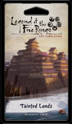 Legend of the Five Rings: The Card Game ? Tainted Lands