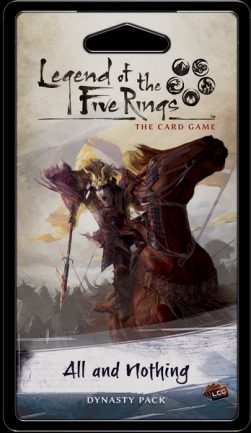 Legend of the Five Rings: The Card Game ? All and Nothing