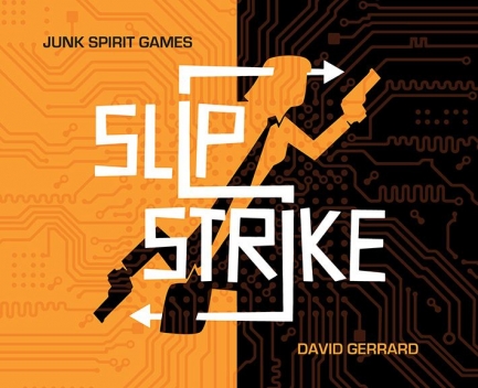 Slip Strike - Orange Edition